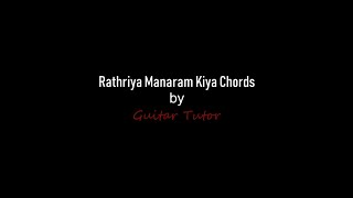 Raththriya Manaram KIya Chords [upl. by Tur428]