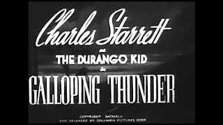 The Durango Kid  Galloping Thunder  Charles Starrett Smiley Burnette [upl. by Derrick233]