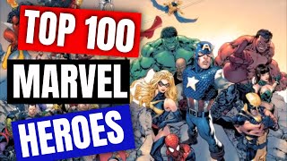 Top 100 Marvel Superheroes [upl. by Waxman]