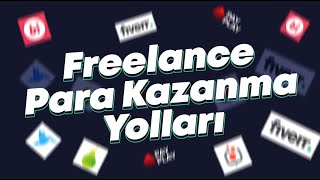 FREELANCE PARA KAZANMA YOLLARI quotEvden Çalışarak Para Kazanquot [upl. by Volnay926]