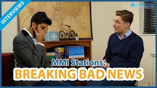 Medical School Interview MMI  Breaking Bad News ROLEPLAY [upl. by Lucias511]