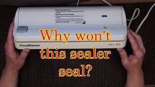 FoodSaver Vac 550  Doesnt seal [upl. by Ailad]