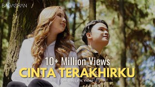 Bagas Ran  Cinta Terakhirku Official Lyric Video [upl. by Refitsirhc309]