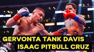 Gervonta Tank Davis VS Isaac Pitbull Cruz Fight Highlights [upl. by Assinna]