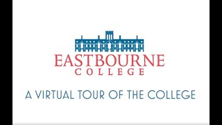 Eastbourne College  Virtual Tour [upl. by Jude822]