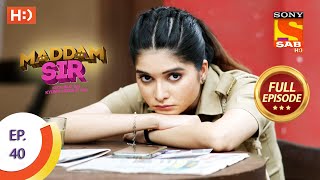 Maddam Sir  Ep 40  Full Episode  5th August 2020 [upl. by Akinuahs]