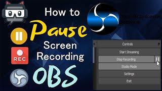 How to Pause Recording in OBS Now Pause Screen Recording in OBS 2020 Update with Pause Button [upl. by Nnahgem]