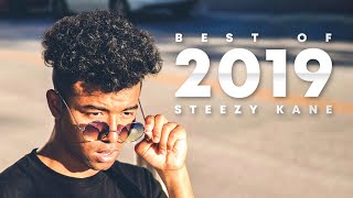 Best of 2019  Steezy Kane [upl. by Idahs]