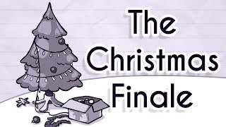 The Christmas Finale [upl. by Philbin964]