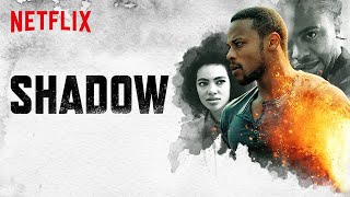 Shadow  Official Trailer HD  Netflix [upl. by Kesia730]