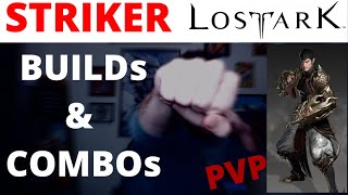 Lost Ark Striker Guide amp Build  PVP Skills amp Combos Gameplay [upl. by Ramraj]