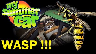 My Summer Car HOW TO GET RID OF WASP NEST IN CAR [upl. by Enimzaj]