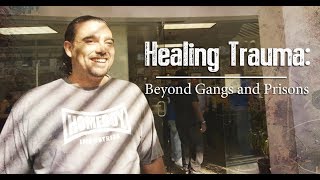 Healing Trauma Beyond Gangs and Prisons • Los Angeles Homeboy Industries • BRAVE NEW FILMS [upl. by Ecyt]