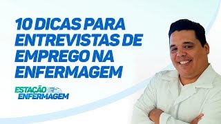 10 dicas para Entrevistas de Emprego na Enfermagem [upl. by Ahsiemak]