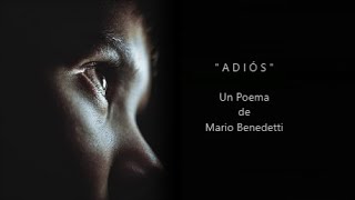 ADIÓS  De Mario Benedetti  Voz Ricardo Vonte [upl. by Annwahsal670]