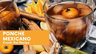 Ponche Mexicano  Crockpot Recipe  Easy Holiday Drink [upl. by Pansie305]