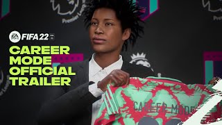 FIFA 22  Official Career Mode Trailer [upl. by Ecissej968]