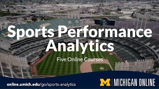 Sports Performance Analytics  Five Online Courses from the University of Michigan [upl. by Maurie]