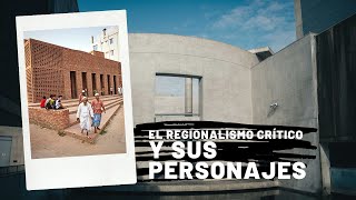 El Regionalismo Crítico Y Sus Personajes [upl. by Tracay365]