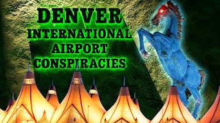 Denver Airport Conspiracy THE TRUTH REVEALED [upl. by Keven]