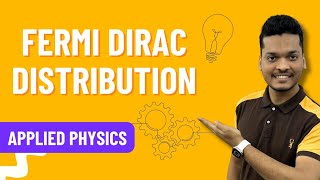 Fermi Dirac Distribution  Engineering Physics [upl. by Andree]