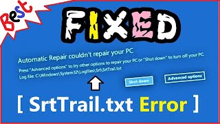 SrtTrailtxt Windows 10 FIX  How to Fix C WindowsSystem32LogFilessrtSrtTrailtxt [upl. by Therese839]