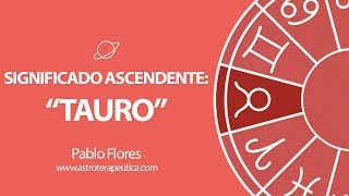 Significado Ascendente Tauro [upl. by Catharine95]