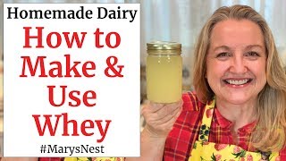 How to Make Whey and Five Ways to Use It [upl. by Ikuy]