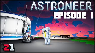 Astroneer Episode 1 A Fresh New Save to Complete EVERYTHING   Z1 Gaming [upl. by O'Connell278]