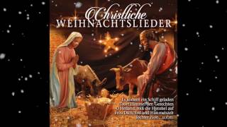 🎄 Christliche Weihnachtslieder 🎄 [upl. by Enohpets]