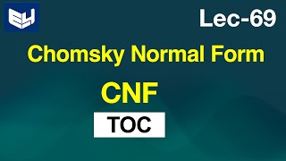 Chomsky Normal Form  CNF  TOC  Lec69  Bhanu Priya [upl. by Karlens]