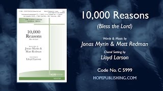 10000 Reasons Bless the Lord  arr Lloyd Larson [upl. by Edric]