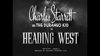 The Durango Kid  Heading West  Charles Starrett Smiley Burnette [upl. by Bashemeth]