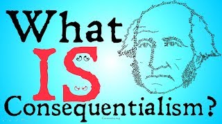 What is Consequentialism Philosophical Definition [upl. by Yettie]