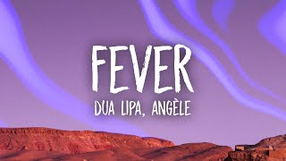 Dua Lipa Angèle  Fever Lyrics [upl. by Aihsenet]