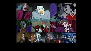 Joker Sing Along [upl. by Akeem661]