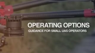 Operating Options Guidance for Small UAS Operators [upl. by Ketchan32]