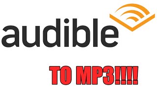 Easiest way to convert Audible to MP3  For Free  AAX Files to MP3 [upl. by Abran]