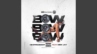 Bow Bow Bow feat OBN Jay [upl. by Barnard]