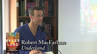 Robert MacFarlane quotUnderlandquot [upl. by Noskcire]