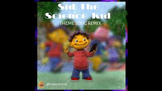 Sid The Science Kid TRAP REMIX prodbyessjay [upl. by Erdreid]