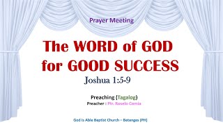 The WORD of GOD for GOOD SUCCESS Joshua 159  Preaching Tagalog  Filipino [upl. by Ydrah]