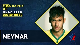 Neymar Biography in English  Barcelona Santos FC amp Brazil Football Player [upl. by Francklin]