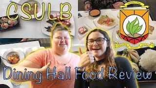 CSULB Hillside Dining Hall Food Review [upl. by Tabshey]