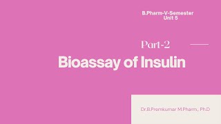 Bioassay of InsulinBioassayPart2 [upl. by Besnard721]