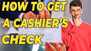 How To Get A Cashiers Check [upl. by Anires]