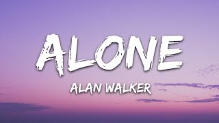 Alan Walker  Alone Lyrics [upl. by Teresita968]