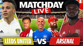 Leeds vs Arsenal  Match Day Live [upl. by Vasili]