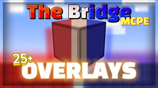 The Bridge Overlays v2 25 Overlays Bedrock Edition [upl. by Adnohryt659]