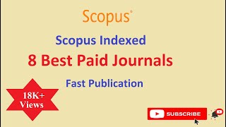 8 Best Paid Scopus Indexed Journals 2021 Fast Publication High Acceptance ScopusESCI Indexed [upl. by Eelyr447]